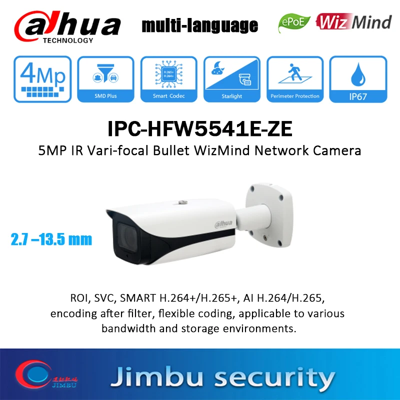Dahua IPC-HFW5541E-ZE 5MP POE IR Vari-focal Bullet WizMind Network Camera ROI SVC SMART H.265+ Alarm Starlight 60M SMD 3.0
Dahua IPC-HFW5541E-ZE 5MP POE IR Vari-focal Bullet WizMind Network Camera ROI SVC SMART H.265+ Alarm Starlight 60M SMD 3.0