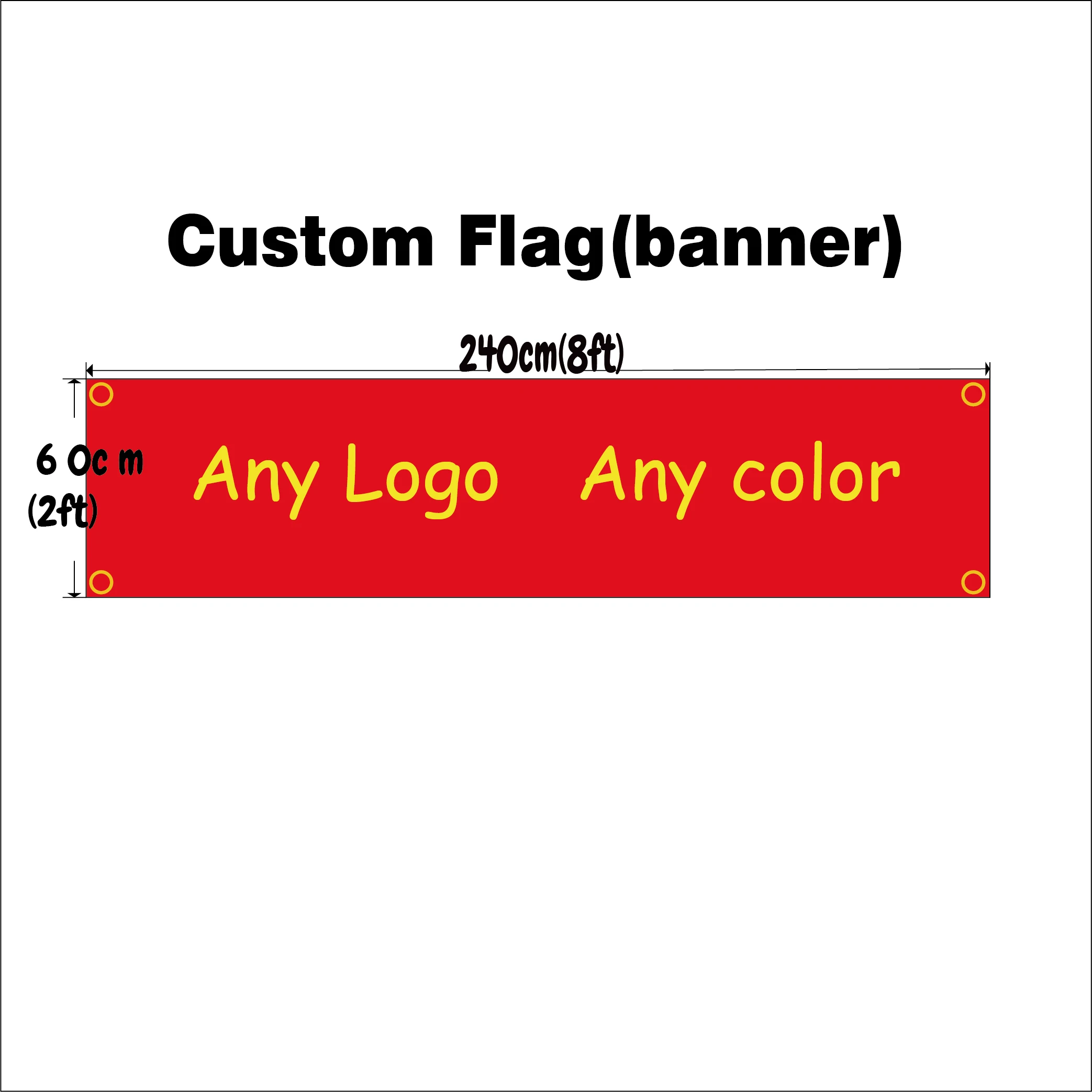 Custom 2x8FT Banner 60X240cm Any Size Brand Logo Sport Club Indoor Outdoor Vivid Color Decoration Promotion Double Stitched
Custom 2x8FT Banner 60X240cm Any Size Brand Logo Sport Club Indoor Outdoor Vivid Color Decoration Promotion Double Stitched