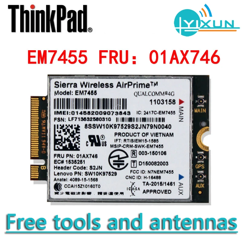 Lenovo GOBI6000 EM7455 01AX746 4G module for Thinkpad YOGA 370, A275/475, L470/570, P51/51S/71, T25/470/470S/570, X1/270
Lenovo GOBI6000 EM7455 01AX746 4G module for Thinkpad YOGA 370, A275/475, L470/570, P51/51S/71, T25/470/470S/570, X1/270