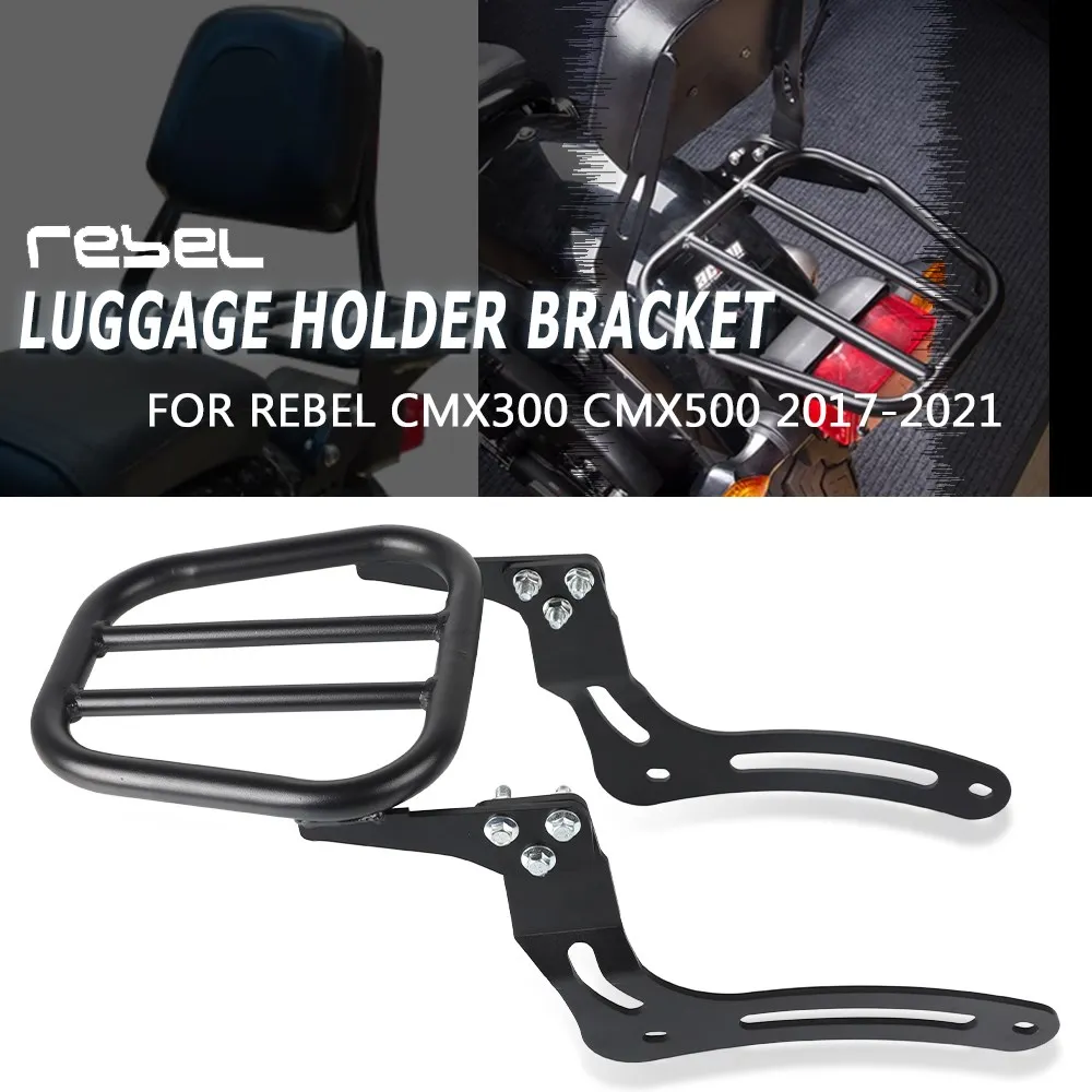 Motorcycle Accessories Luggage Holder Bracket FOR HONDA REBEL CMX300 CMX500 2017-2021 CMX 300 500 2018 2019 2020 Stainless steel
Motorcycle Accessories Luggage Holder Bracket FOR HONDA REBEL CMX300 CMX500 2017-2021 CMX 300 500 2018 2019 2020 Stainless steel