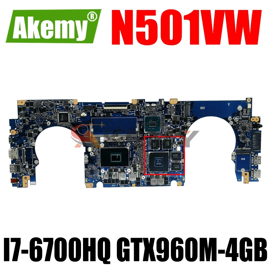 AKEMY N501VW Laptop Motherboard For ASUS ROG G501VW UX501VW Original Mainboard 8GB-RAM I7-6700HQ GTX960M-4GB
AKEMY N501VW Laptop Motherboard For ASUS ROG G501VW UX501VW Original Mainboard 8GB-RAM I7-6700HQ GTX960M-4GB