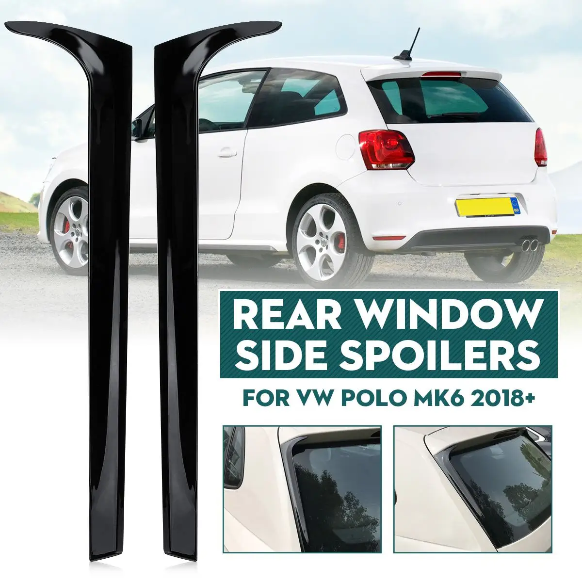 Pair Gloss Black Rear Window Side Spoilers Glossy Canard Canards Splitter For VW for Polo MK5 2011-17/ for MK6 2018 + Accessorie
Pair Gloss Black Rear Window Side Spoilers Glossy Canard Canards Splitter For VW for Polo MK5 2011-17/ for MK6 2018 + Accessorie