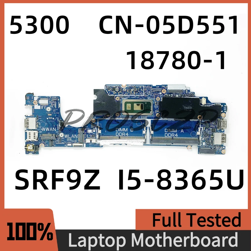 CN-05D551 05D551 5D551 Mainboard For DELL 5300 Laptop Motherboard With SRF9Z I5-8365U CPU 18780-1 100% Fully Tested Working Well
CN-05D551 05D551 5D551 Mainboard For DELL 5300 Laptop Motherboard With SRF9Z I5-8365U CPU 18780-1 100% Fully Tested Working Well