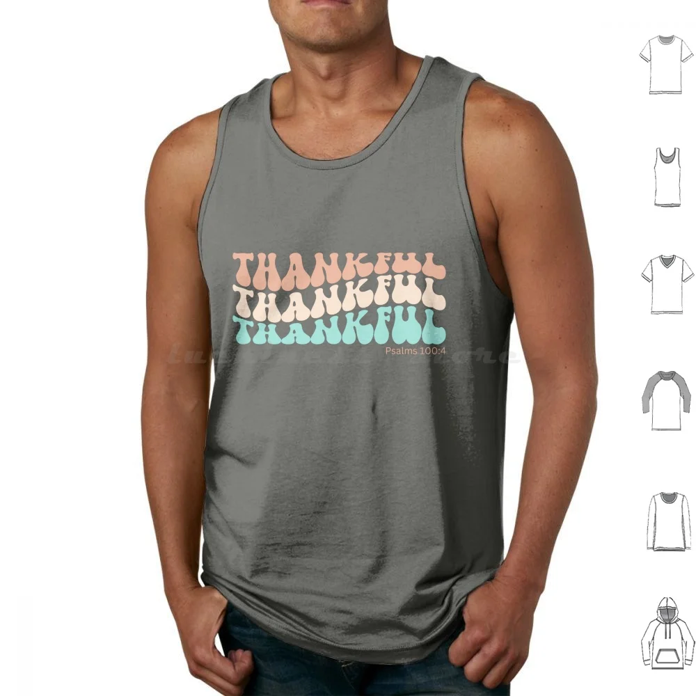 Thankful Tank Tops Print Cotton Thankful Thanksgiving Psalms Thanking Grateful Family Kwalling Kimwalling
Thankful Tank Tops Print Cotton Thankful Thanksgiving Psalms Thanking Grateful Family Kwalling Kimwalling