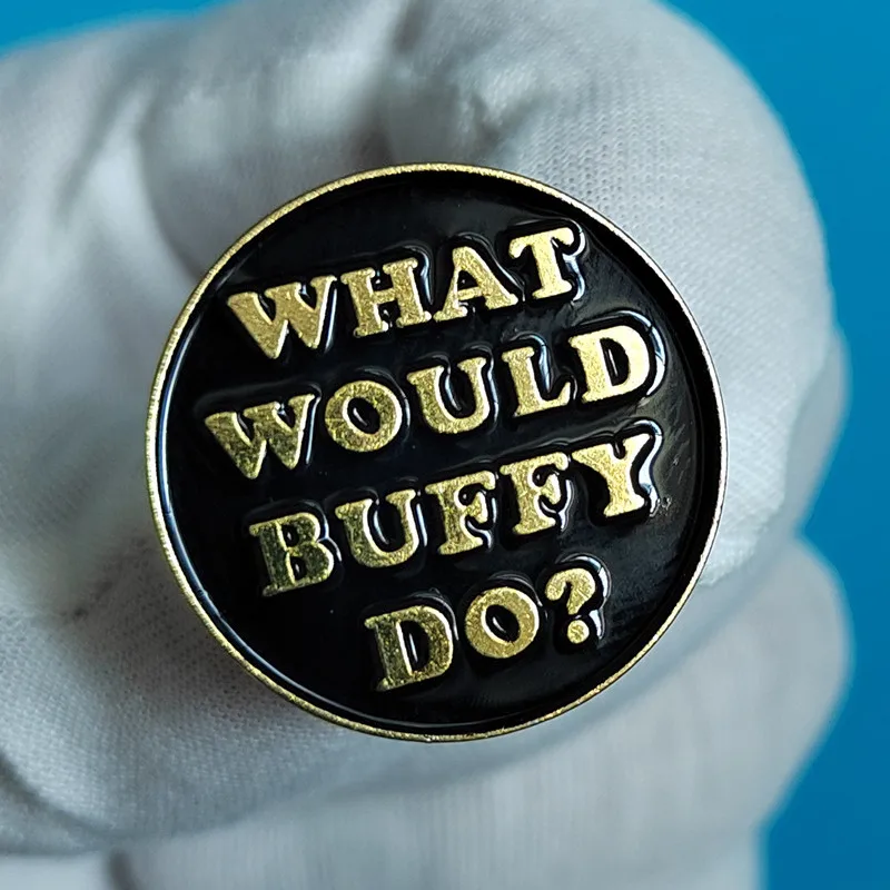 Dear-you Creative English what would buffy do brooch fashion wild badge coat hat badge accessories
Dear-you Creative English what would buffy do brooch fashion wild badge coat hat badge accessories