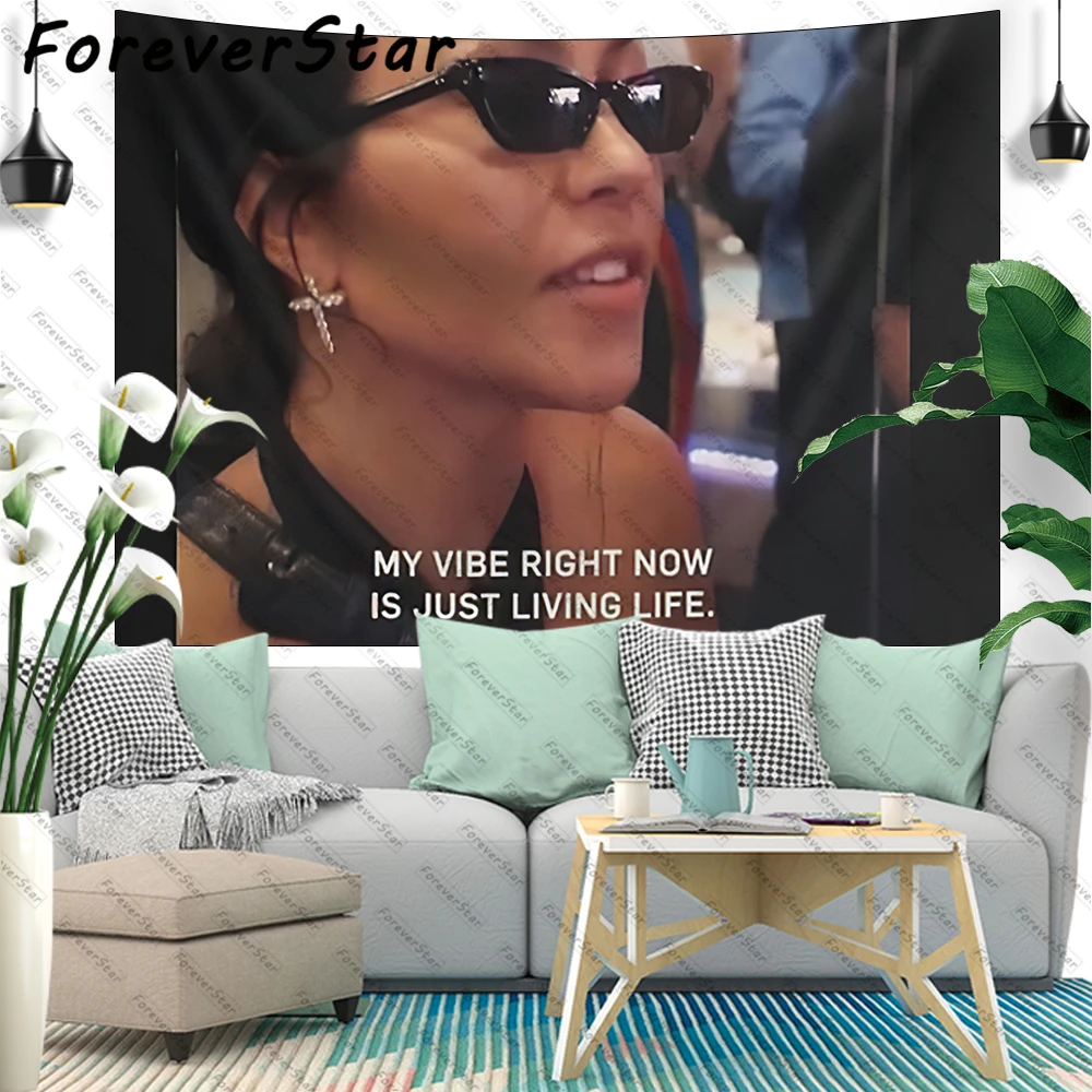 

Kourtney Kardashian My Vibe Right Now Is Just Living Life Tapestry Wall Hanging Funny Meme Tapestries College Room Dorm Decor