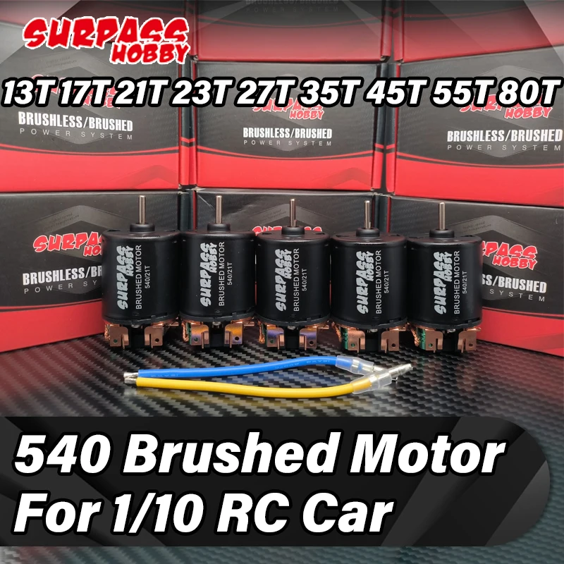 Surpass Hobby 540 Brushed Motor Brush 21T 27T 35T for 1/10 1/12 Rc Car Buggy Off Road Truck Traxxas Wltoys Hsp Crawler on Road
Surpass Hobby 540 Brushed Motor Brush 21T 27T 35T for 1/10 1/12 Rc Car Buggy Off Road Truck Traxxas Wltoys Hsp Crawler on Road