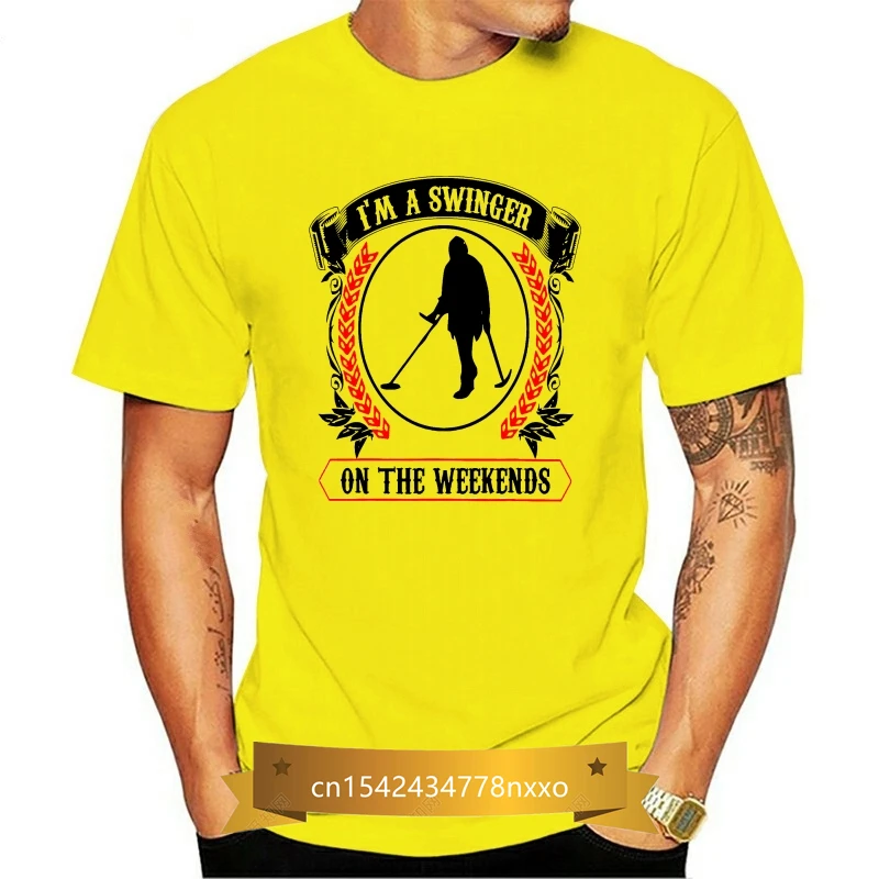 Men Funny T Shirt Fashion tshirt I m A Swinger On The Weekends Metal Detector Version Women t-shirt
Men Funny T Shirt Fashion tshirt I m A Swinger On The Weekends Metal Detector Version Women t-shirt