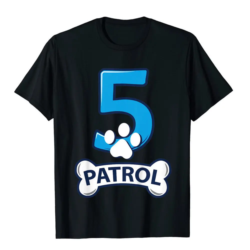 Kids 5th Birthday Patrol Spring and Summer Movie Funny Cotton Men's and Women's Short Sleeved T-shirt Fashion Large Casual Top
Kids 5th Birthday Patrol Spring and Summer Movie Funny Cotton Men's and Women's Short Sleeved T-shirt Fashion Large Casual Top