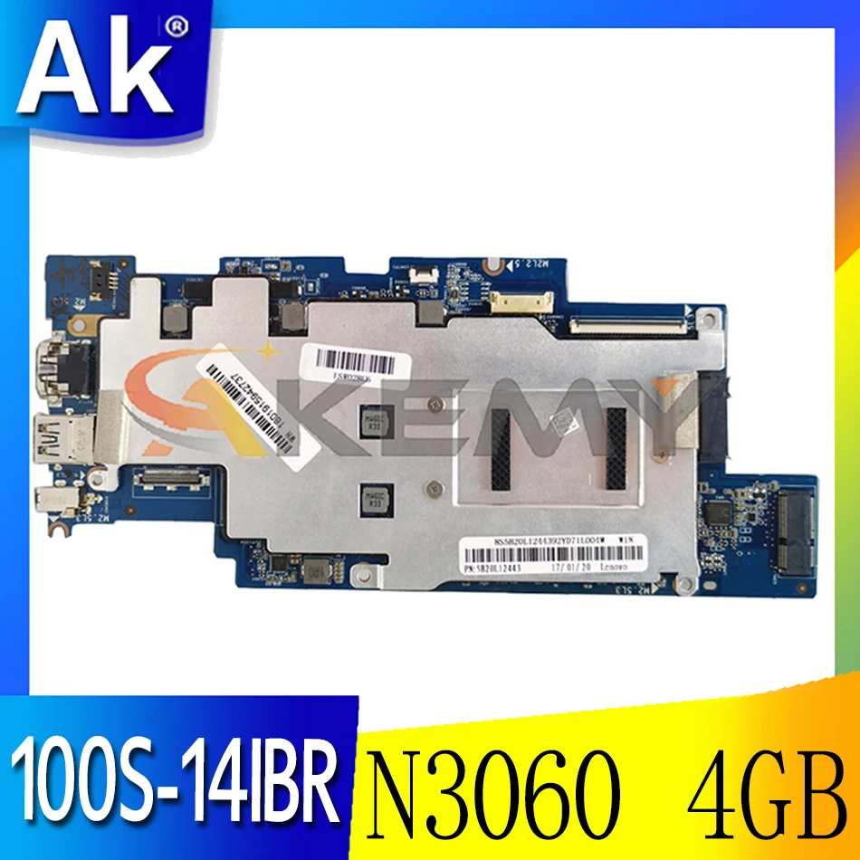 Akemy 1501B_01_01 For Lenovo IdeaPad 100S-14IBR Laptop Motherboard CPU N3060 RAM 4GB Carrying SSD 32G 100% Test Work
Akemy 1501B_01_01 For Lenovo IdeaPad 100S-14IBR Laptop Motherboard CPU N3060 RAM 4GB Carrying SSD 32G 100% Test Work
