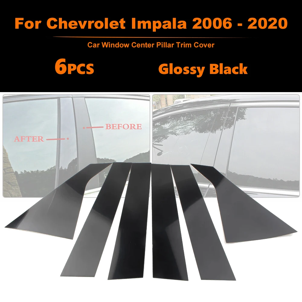 6pcs Car Pillar Posts Door Window Trim Cover Stickers Kit Auto Styling For Chevrolet Impala 2006 2017 2018 2019 2020
6pcs Car Pillar Posts Door Window Trim Cover Stickers Kit Auto Styling For Chevrolet Impala 2006 2017 2018 2019 2020