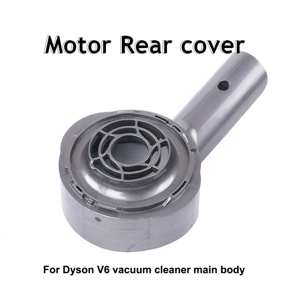 Motor Rear Cover For Dyson V6 DC58 DC59 Vacuum Cleaner Parts Attachment Host Replacement Motor Rear Cover Household Cleaning Acc
Motor Rear Cover For Dyson V6 DC58 DC59 Vacuum Cleaner Parts Attachment Host Replacement Motor Rear Cover Household Cleaning Acc