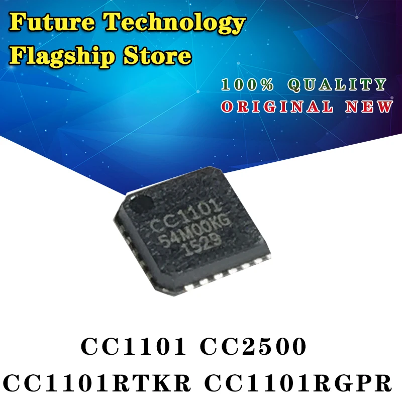 CC1101 CC2500 CC1101RTKR CC1101RGPR RADIO FREQUENCY TRANSCEIVER IC QFN20 Wireless rf transceiver chip IC, two-way wireless commu
CC1101 CC2500 CC1101RTKR CC1101RGPR RADIO FREQUENCY TRANSCEIVER IC QFN20 Wireless rf transceiver chip IC, two-way wireless commu