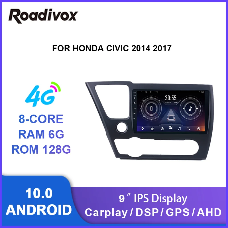 9" android 10.0 car radio video gps navigation player for honda CIVIC 2014 2017 multimedia autoradio stereo head unit
9" android 10.0 car radio video gps navigation player for honda CIVIC 2014 2017 multimedia autoradio stereo head unit
