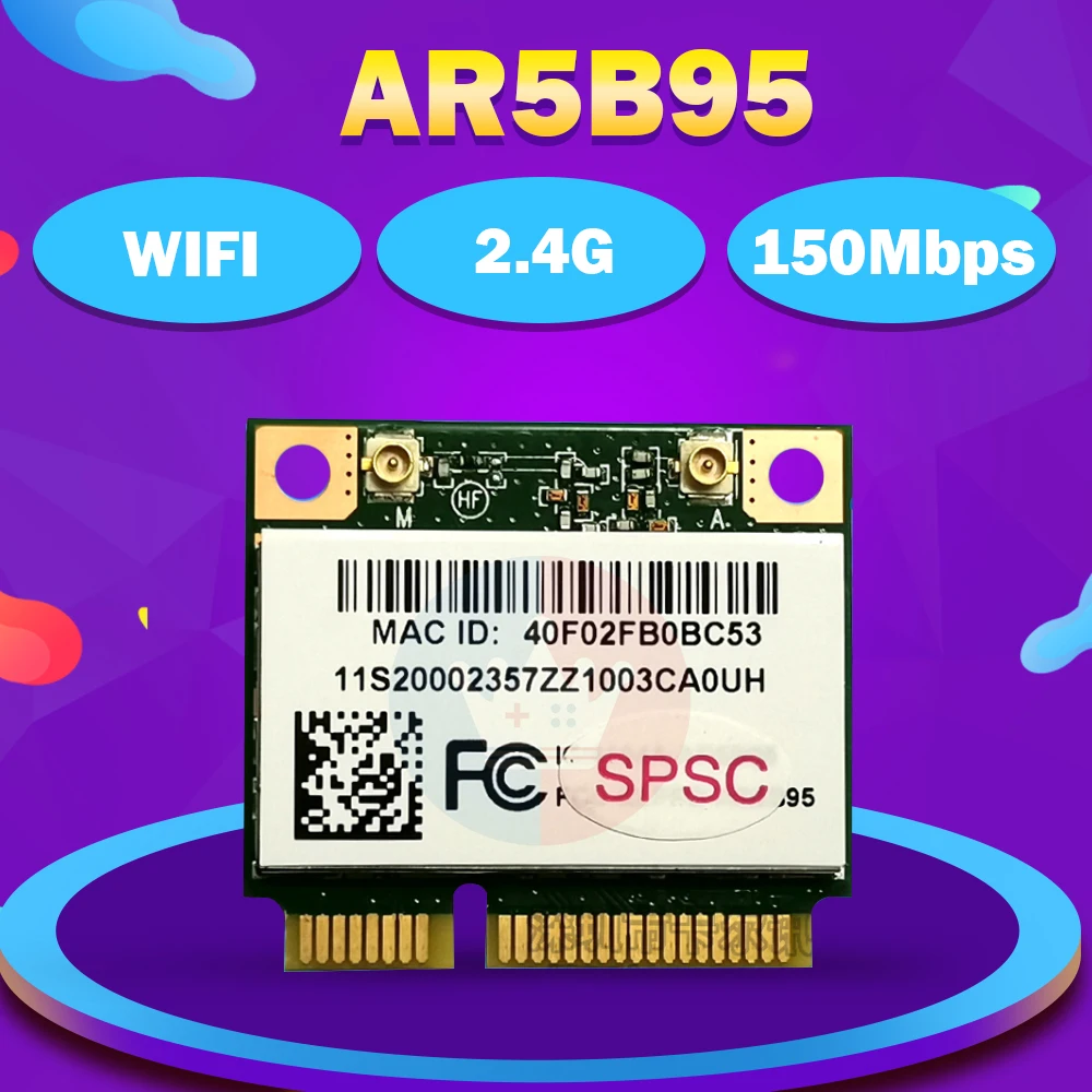 Qualcomm Atheros AR9285 AR5B95 Half Mini PCI-Express Wireless WLAN Wifi Card for Lenovo G455 G455A G460 Z380 Z385 Z580 Z585
Qualcomm Atheros AR9285 AR5B95 Half Mini PCI-Express Wireless WLAN Wifi Card for Lenovo G455 G455A G460 Z380 Z385 Z580 Z585