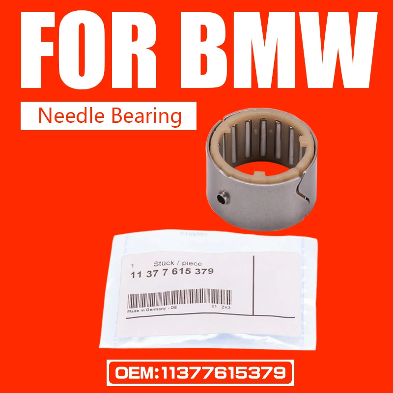 FOR BMW 1234567 Series X1X3X4X5X6N46N52N20N55 Eccentric Shaft Bearing Needle Bearing 11377615379
FOR BMW 1234567 Series X1X3X4X5X6N46N52N20N55 Eccentric Shaft Bearing Needle Bearing 11377615379