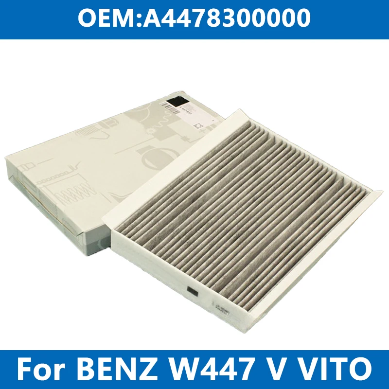 

Cabin Filter Car Air Conditioner A4478300000 For Mercedes Benz W447 V200d CDI/d V220 V250 VITO Box Mixto Tourer 109 114 116 119