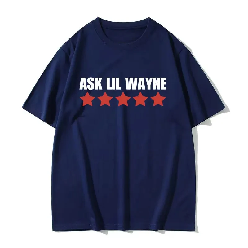 Рэпер Asks Lil Wayne Футболка с принтом Повседневная модная свободная хлопковая одежда