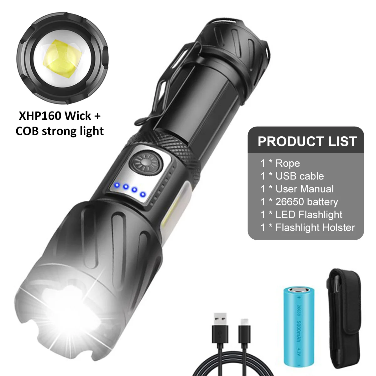 XHP160 COB LED Flashlight Zoomable Torchlight Torch 26650 USB Chargeable FlashLight Waterproof Torch Lamp for Camping Hiking
XHP160 COB LED Flashlight Zoomable Torchlight Torch 26650 USB Chargeable FlashLight Waterproof Torch Lamp for Camping Hiking