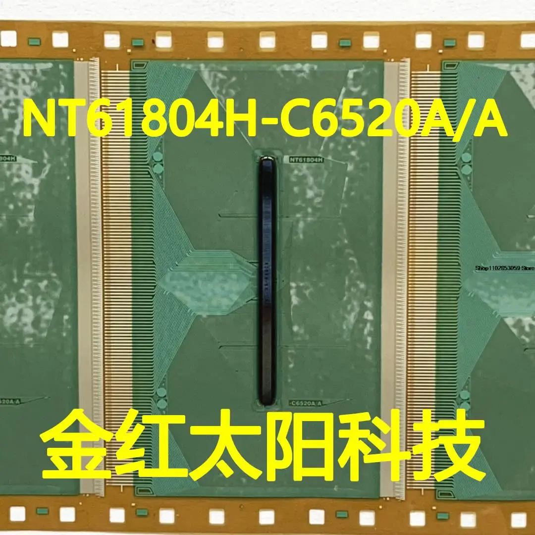 

1PCS NT61804H-C6520A/ATAB COF INSTOCK