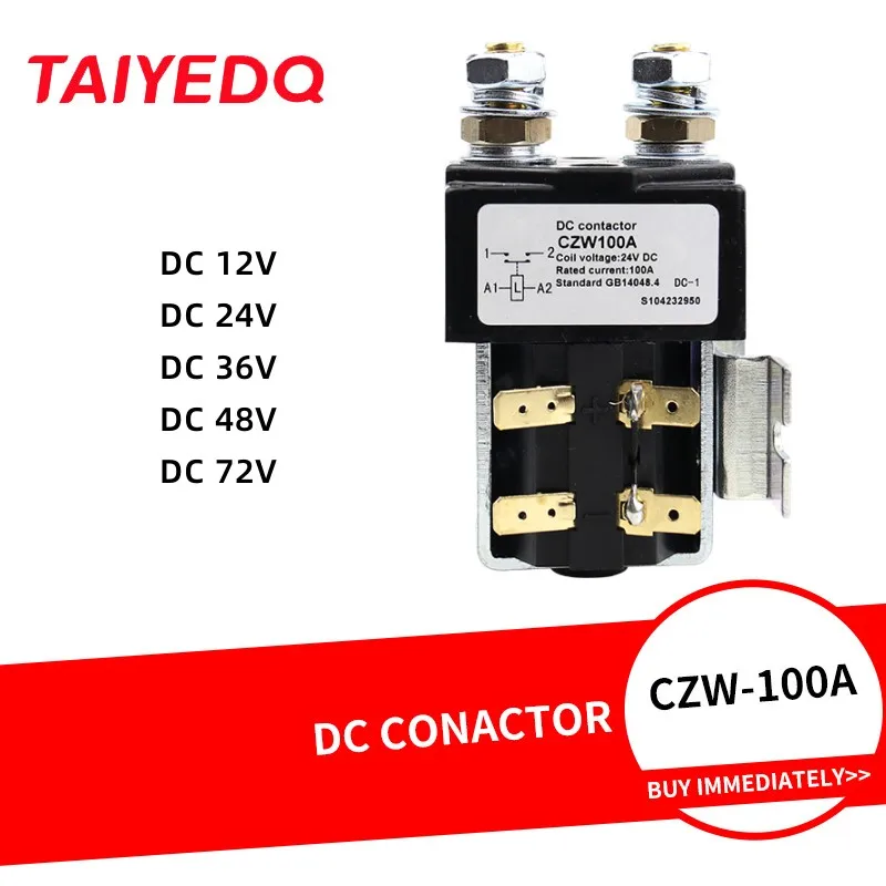 100A DC Contactor CZW100A Power Relay 12V 24V 36V 48V 72V for Car Electric Forklift Trucks Ships Battery
100A DC Contactor CZW100A Power Relay 12V 24V 36V 48V 72V for Car Electric Forklift Trucks Ships Battery