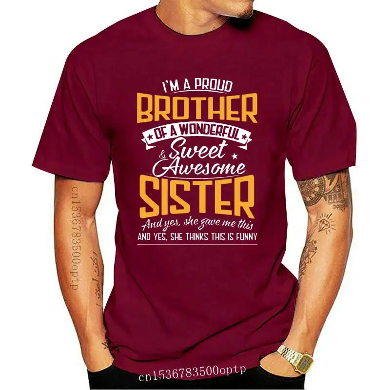 Tee Tops T Shirt Men I M A Proud Brother Of A Wonderfyl Sweet Awesome O-Neck Vintage Geek Custom Male Tshirt XXX
Tee Tops T Shirt Men I M A Proud Brother Of A Wonderfyl Sweet Awesome O-Neck Vintage Geek Custom Male Tshirt XXX