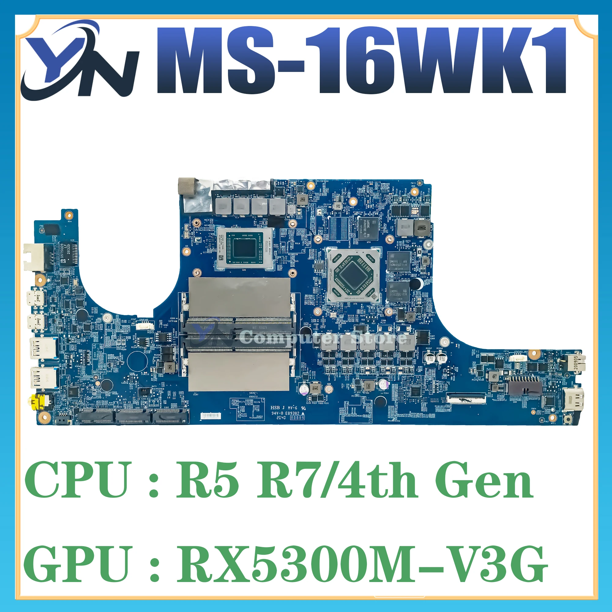 MS-16WK1 Laptop Motherboard For MSI MS-16WK BRAVO 15 A4DDR R5-4600H R7-4800H RX5300M-3G RX5500-4G Mainboard 100% Test OK
MS-16WK1 Laptop Motherboard For MSI MS-16WK BRAVO 15 A4DDR R5-4600H R7-4800H RX5300M-3G RX5500-4G Mainboard 100% Test OK