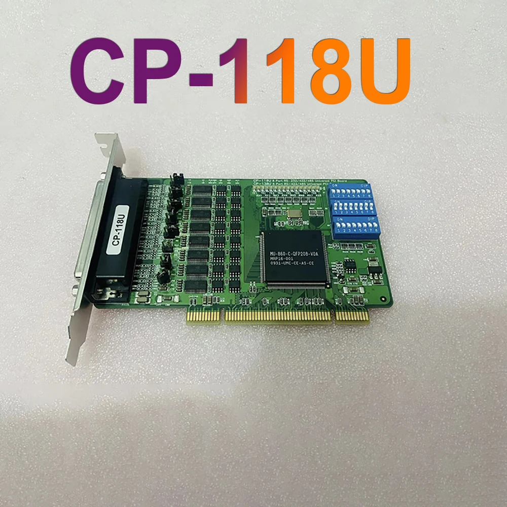 

For MOXA 8-Port RS232/422/485 PCI Serial Port Card CP-118U
