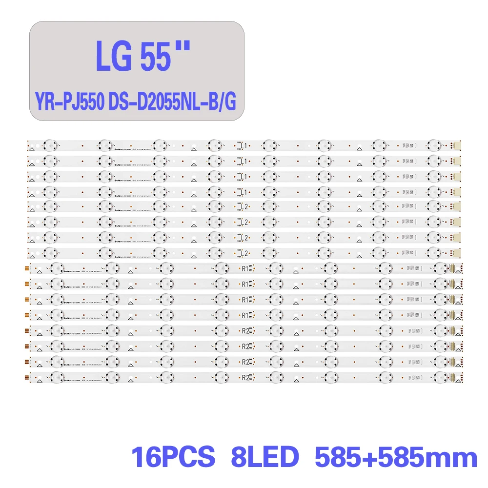 LED TV Backlight for LGYR-PJ550 DS-D2055NL-B/G 55" V17 UNB 2650/2649/2647/2648 LD550DUN(TKB1/TKB2)
LED TV Backlight for LGYR-PJ550 DS-D2055NL-B/G 55" V17 UNB 2650/2649/2647/2648 LD550DUN(TKB1/TKB2)