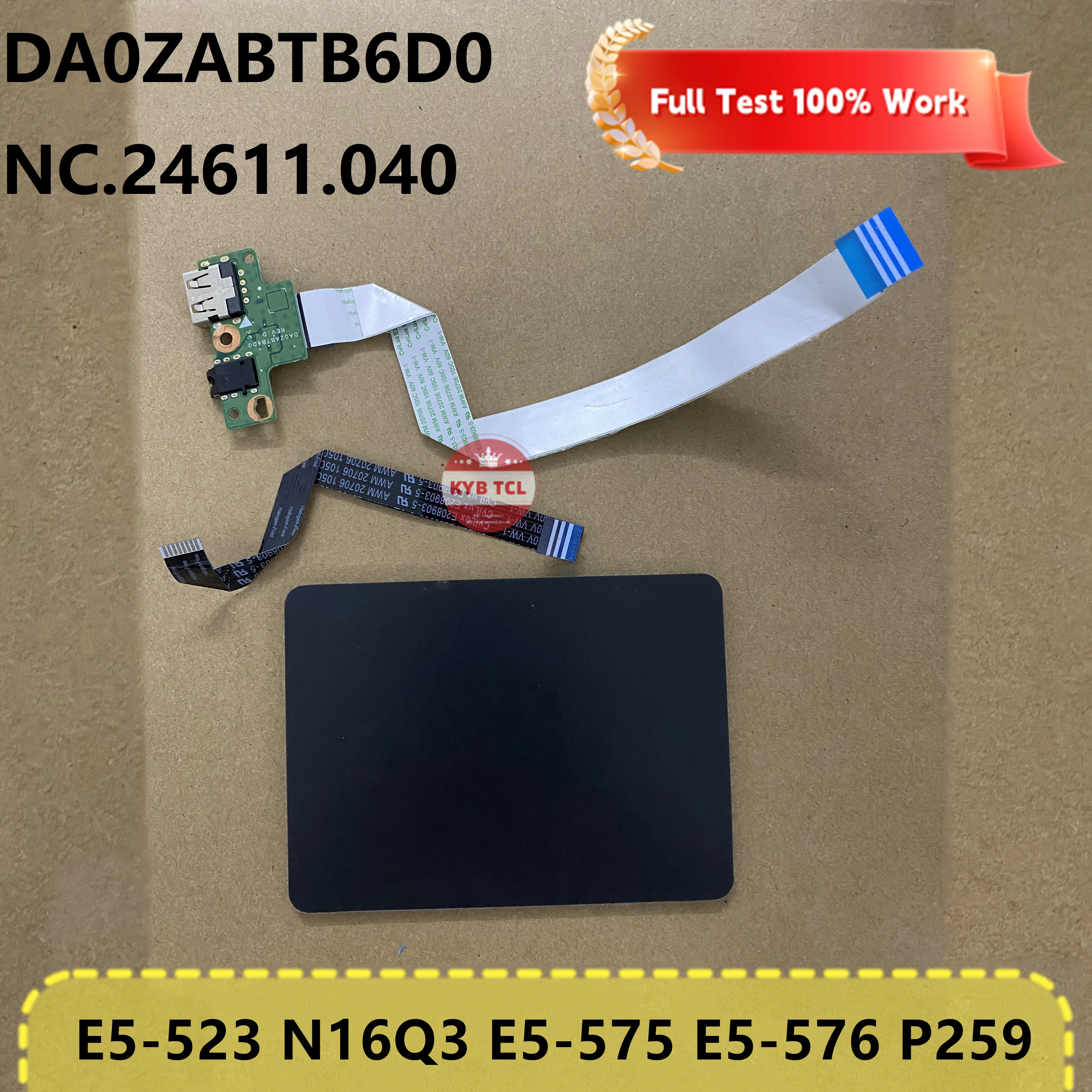 Acer Aspire E5-523 E5-532G N16Q3 E5-575 E5-576 E5-576G P259 Подлинная сенсорная панель для ноутбука с кабелем Аудио USB-порт Плата DA0ZABTB6D0 NC.24611.040
Acer Aspire E5-523 E5-532G N16Q3 E5-575 E5-576 E5-576G P259 Подлинная сенсорная панель для ноутбука с кабелем Аудио USB-порт Плата DA0ZABTB6D0 NC.24611.040