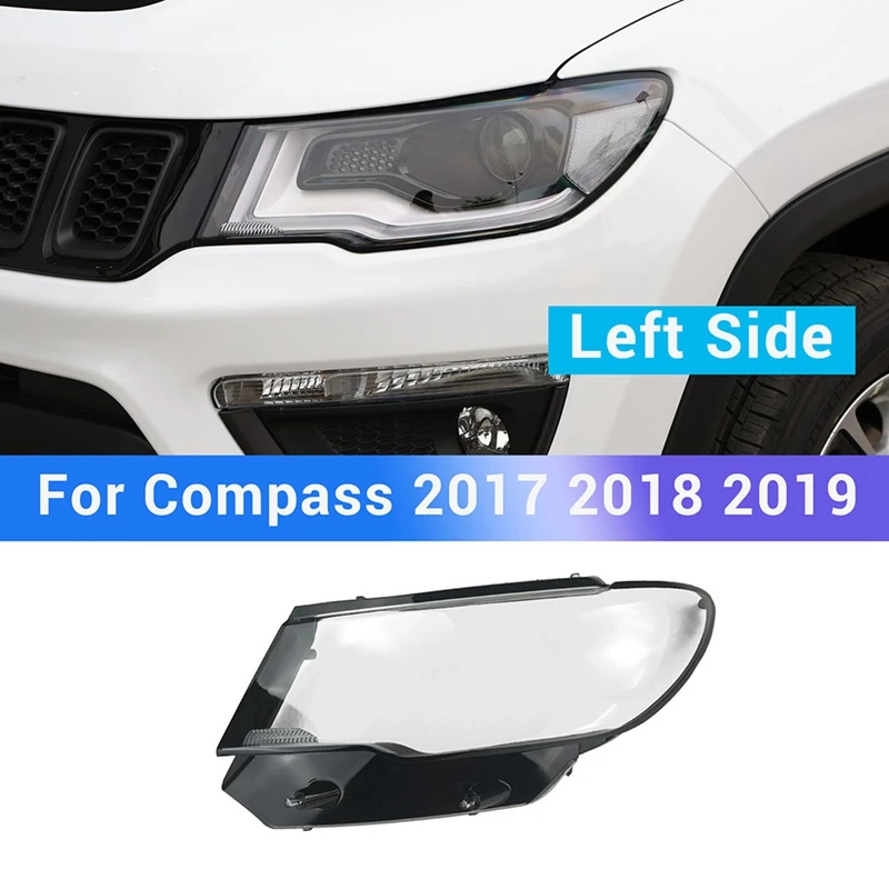 Car Headlight Lens Cover Lampshade Transparent Front Light Shell For Jeep Compass 2017 2018 2019 Left Side
Car Headlight Lens Cover Lampshade Transparent Front Light Shell For Jeep Compass 2017 2018 2019 Left Side