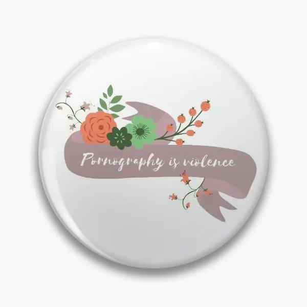 Pornography Is Violence Flower Ornamen Soft Button Pin Creative Lover Decor Cartoon Collar Fashion Clothes Cute Metal Funny
Pornography Is Violence Flower Ornamen Soft Button Pin Creative Lover Decor Cartoon Collar Fashion Clothes Cute Metal Funny
