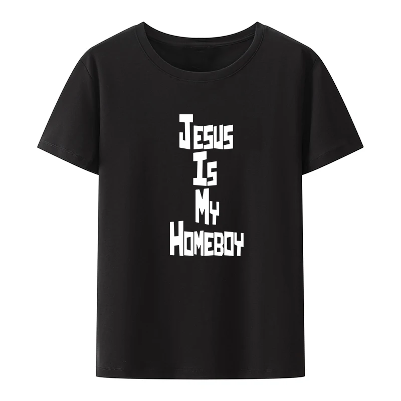 Jesus Is My Homeboy Cotton T-shirts Funny Phrases Styles Women's Shirt Aesthetic Pattern Breathable Goth Kawaii Clothes Blusa
Jesus Is My Homeboy Cotton T-shirts Funny Phrases Styles Women's Shirt Aesthetic Pattern Breathable Goth Kawaii Clothes Blusa