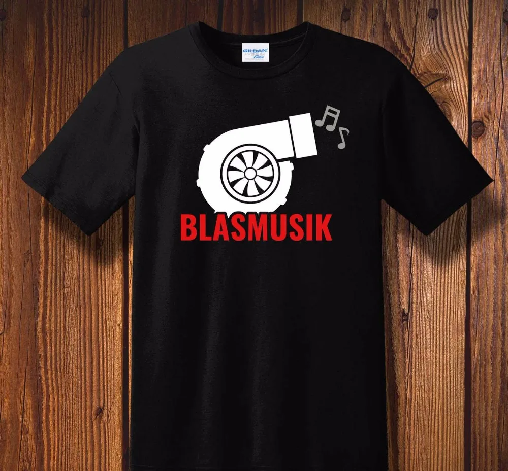 

New Fashion Brand Funny T Shirts For Turbolader Blasmusik Turbo Tuning Racer Boost Ladedruck Streetwear Hipster Tee Shirt