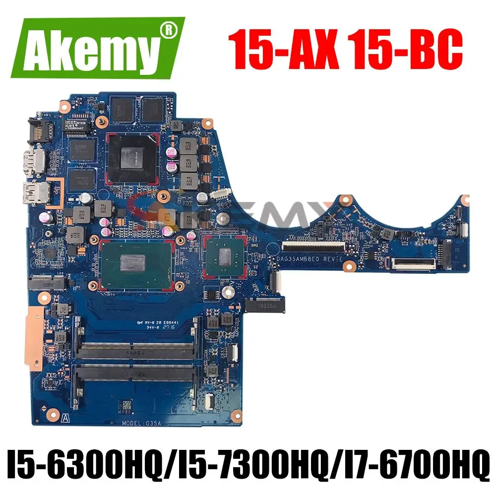 DAG35AMB8E0 G35A for HP 15-AX 15-bc015tx 15-BC Laptop Motherboard with i5-6300HQ i5-7300HQ i7-6700HQ CPU 960M GPU
DAG35AMB8E0 G35A for HP 15-AX 15-bc015tx 15-BC Laptop Motherboard with i5-6300HQ i5-7300HQ i7-6700HQ CPU 960M GPU