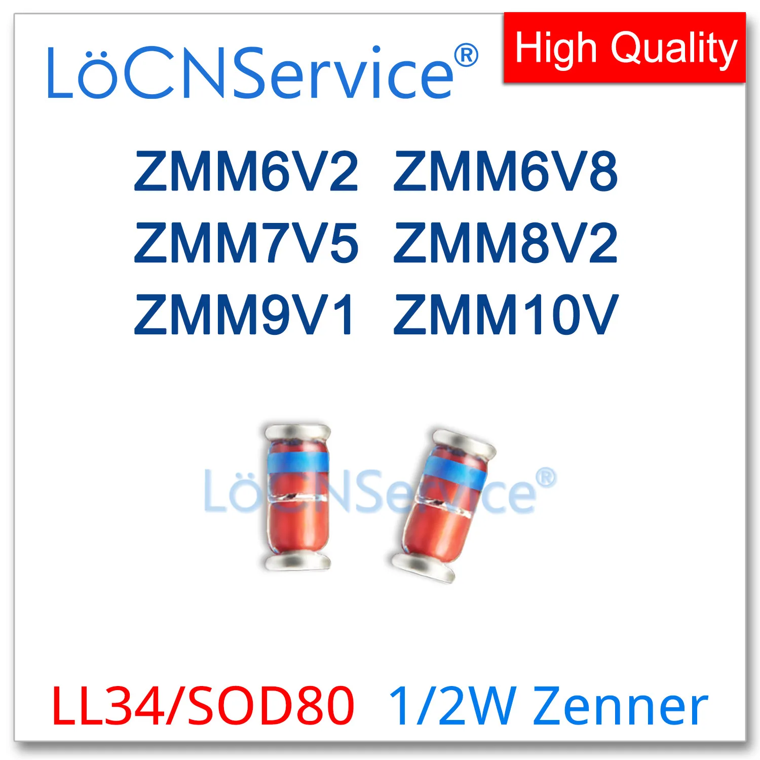 LoCNService 2500PCS LL34 ZMM6V2 6.2V ZMM6V8 6.8V ZMM7V5 7.5V ZMM8V2 8.2V ZMM9V1 9.1V ZMM10V 10V 1/2W Zener Diode High quality
LoCNService 2500PCS LL34 ZMM6V2 6.2V ZMM6V8 6.8V ZMM7V5 7.5V ZMM8V2 8.2V ZMM9V1 9.1V ZMM10V 10V 1/2W Zener Diode High quality