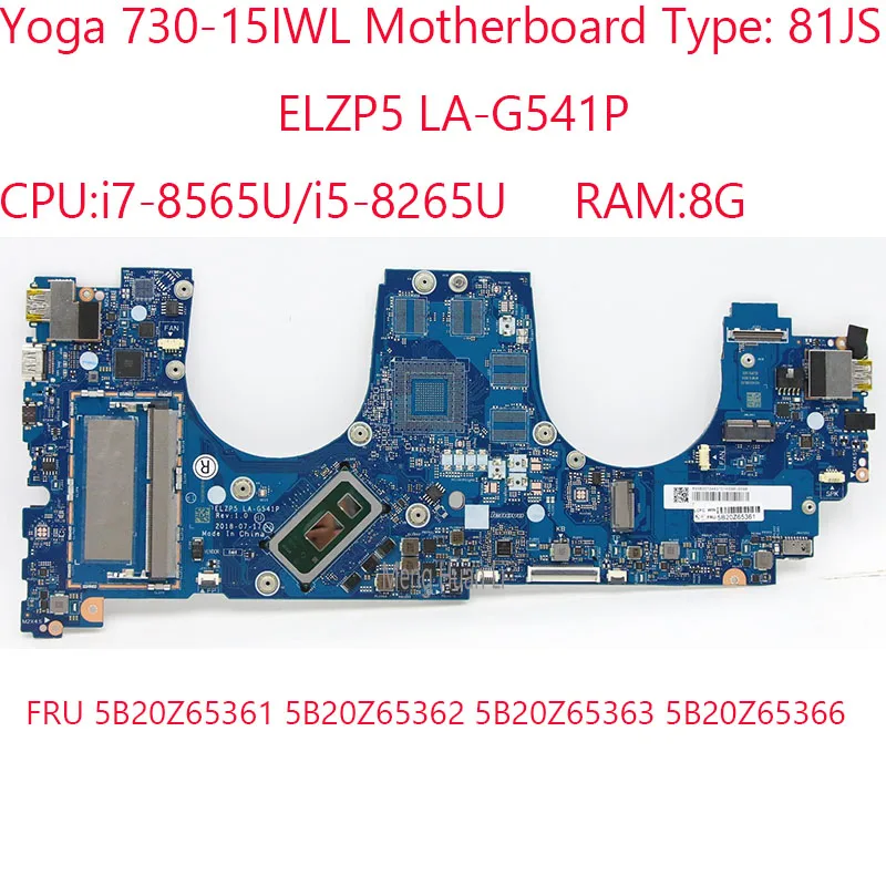 

LA-G541P Yoga 730-15IWL Motherboard 5B20Z65361 5B20Z65362 5B20Z65363 5B20Z65366 For Lenovo Yoga 730-15IWL 81JS CPU i5/i7 RAM:8G