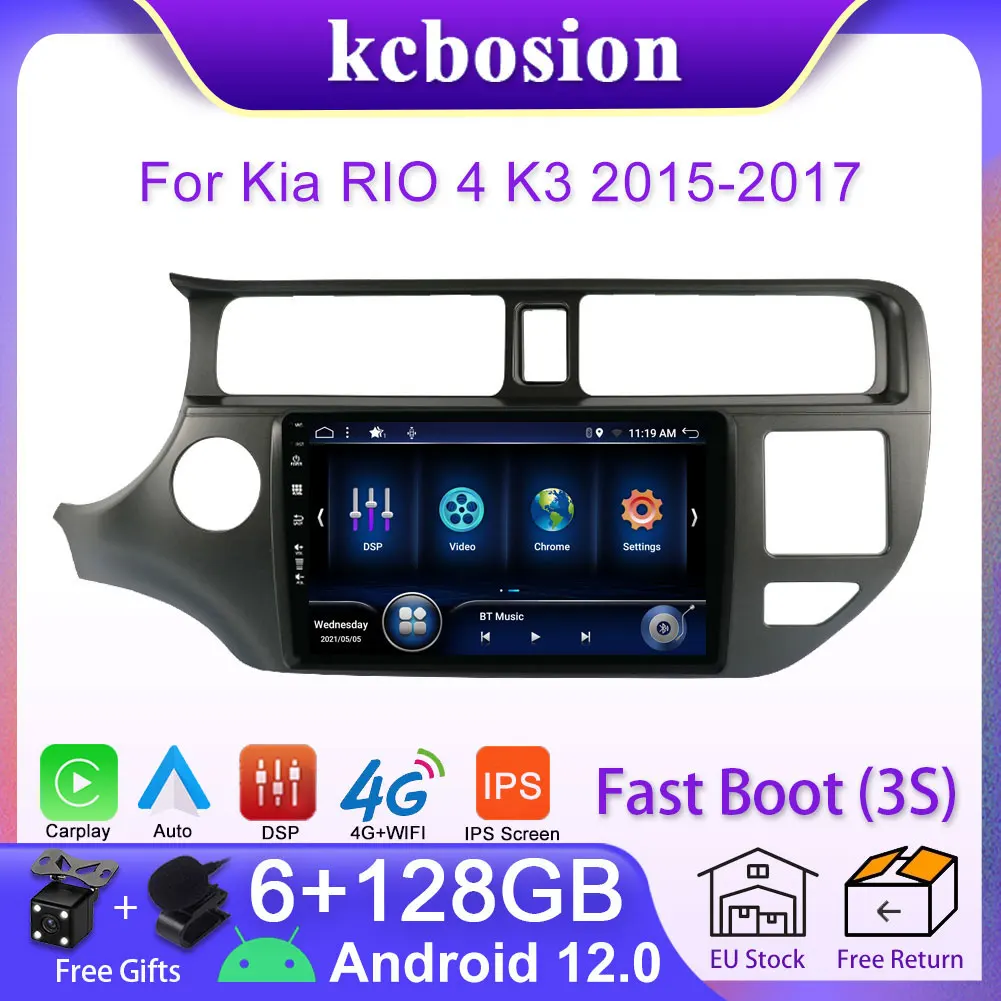

Автомагнитола Kcbosion, мультимедийный плеер для Kia RIO 4 K3 2015 2016 2017 CarPlay Android 12 6 + 128G GPS 2 Din DSP IPS GPS авто