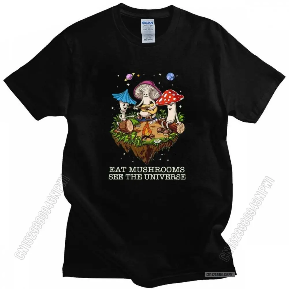 

Unique Eat Mushrooms See The Universe T-Shirt For Men Fashion Printed Tshirt Popular Loose 100% Cotton Tee Shirt Gift