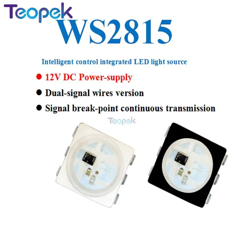 50~1000PCS WS2815 LED Chip 5050 RGB Intelligent Control Signal Break-point Continuous Transmission Full Color Addressable DC12V
50~1000PCS WS2815 LED Chip 5050 RGB Intelligent Control Signal Break-point Continuous Transmission Full Color Addressable DC12V