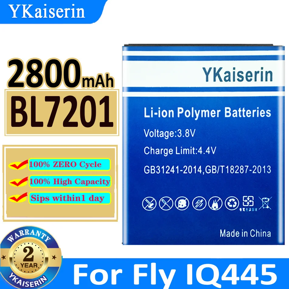 

YKaiserin New 2800mAh BL7201 Battery For Fly IQ445 IQ 445 BL 7201 Mobile Phone Rechargeable Batteria Li-ion Batterij