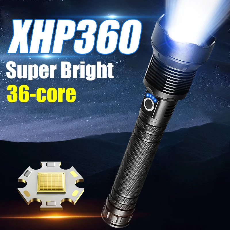 XHP360 High Power Rechargeable Led Flashlight Outdoor Camping Fishing Handlamp Waterproof IPX6 Powerful Tactical Zoomable Torch
XHP360 High Power Rechargeable Led Flashlight Outdoor Camping Fishing Handlamp Waterproof IPX6 Powerful Tactical Zoomable Torch