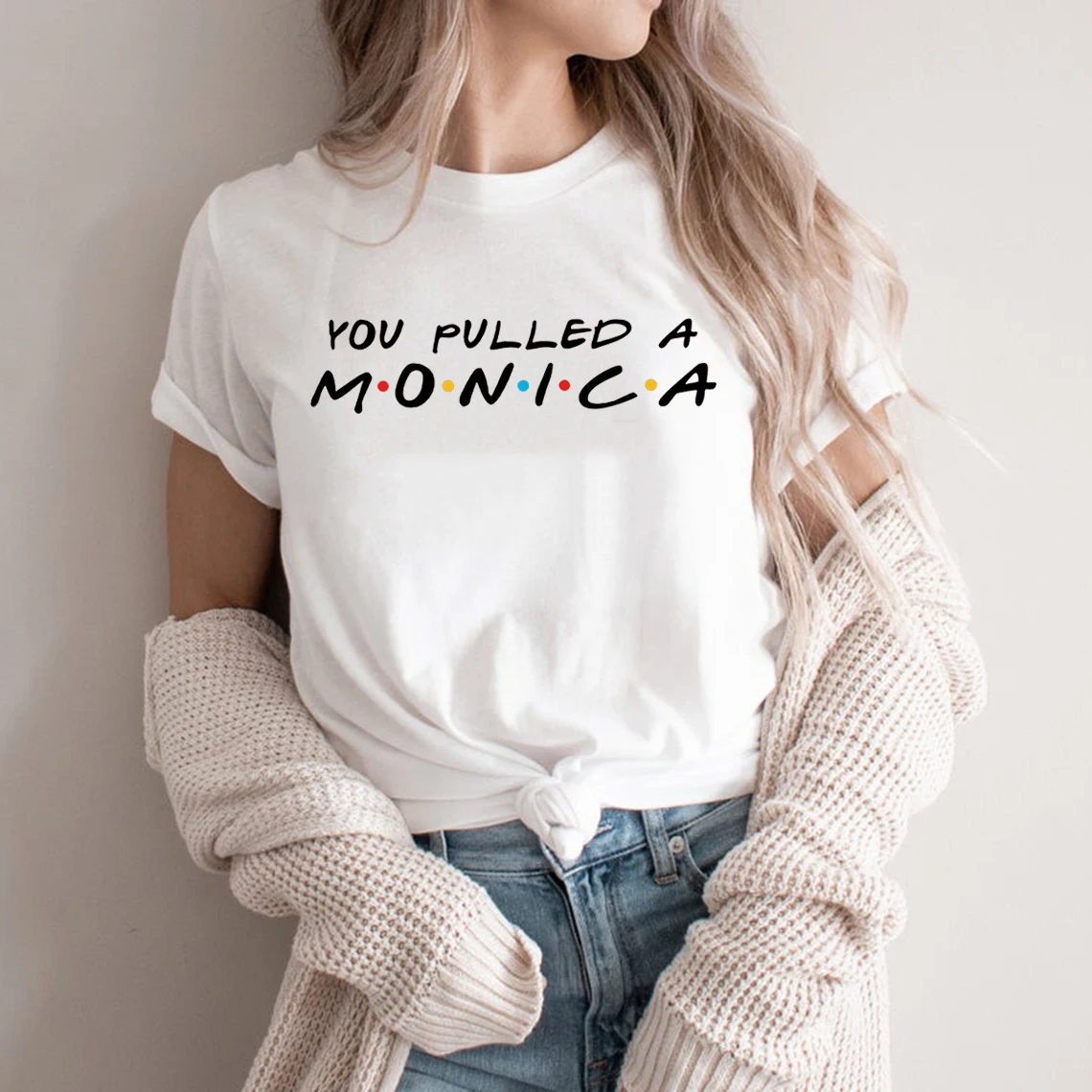You Pulled A Monica T-shirt Friends Tv Show Shirt Women Harajuku Graphic Tees Tops Summer Casual Tshirt Gift for Friend
You Pulled A Monica T-shirt Friends Tv Show Shirt Women Harajuku Graphic Tees Tops Summer Casual Tshirt Gift for Friend