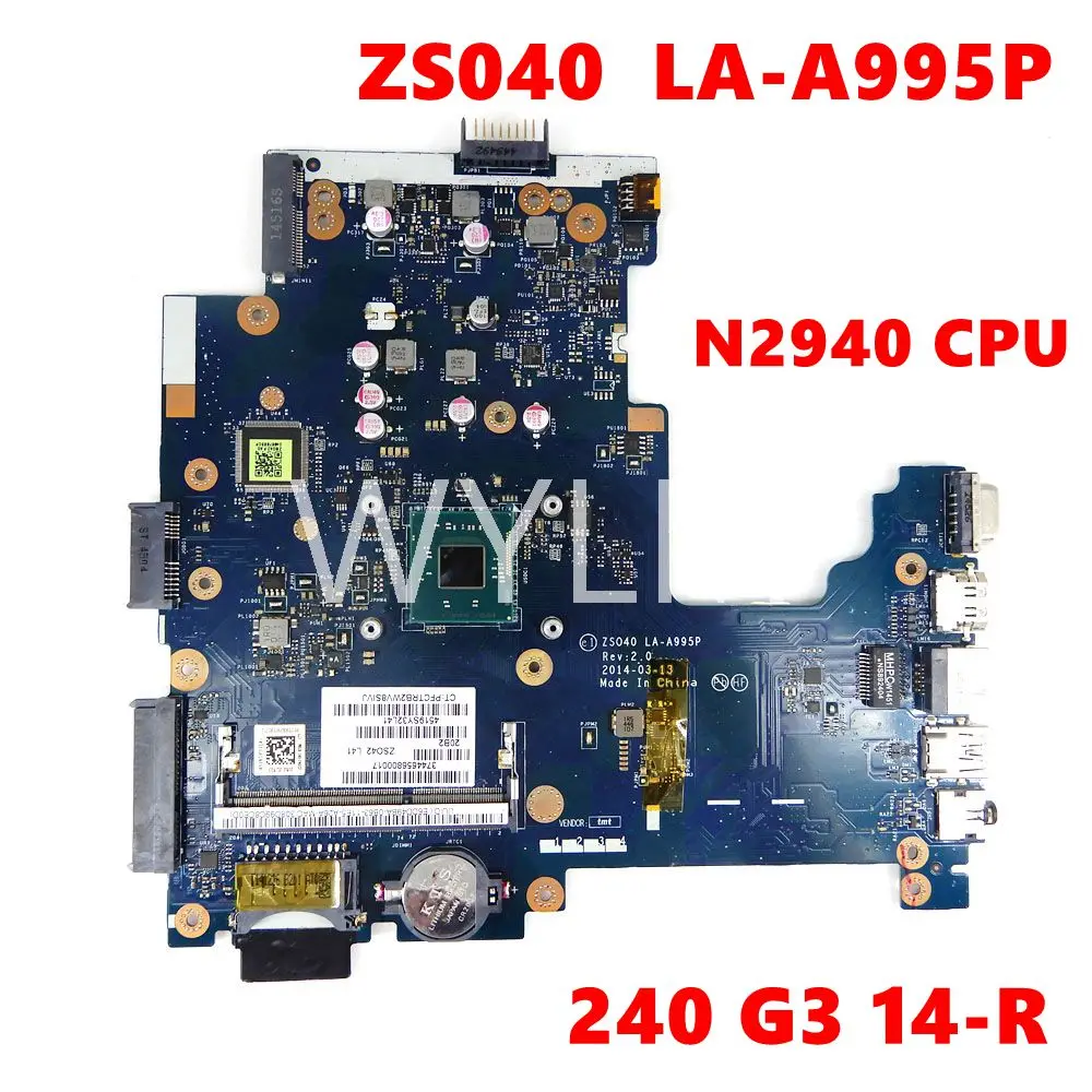 Системная плата ZS040 для ноутбука HP 14R 14-R 240 246 G3 240-g3 протестированная 100%
Системная плата ZS040 для ноутбука HP 14R 14-R 240 246 G3 240-g3 протестированная 100%