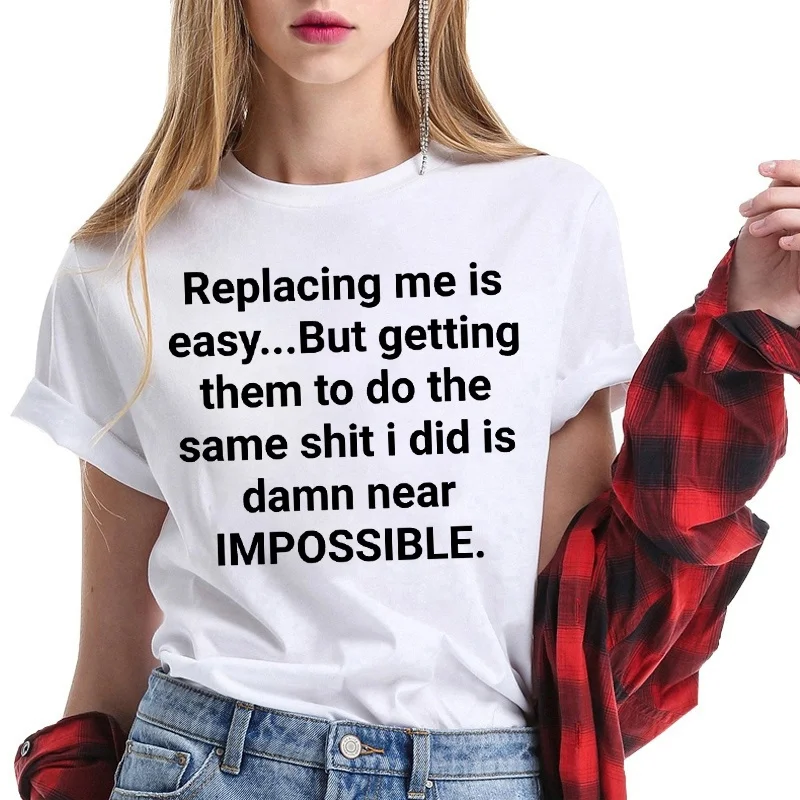 Funny Replacing Me Is Easy Print Tshirts for Women Tee Shirt Y2k Aesthetic Fairy Grunge T Shirts 90s Ulzzang Female Tops Tees
Funny Replacing Me Is Easy Print Tshirts for Women Tee Shirt Y2k Aesthetic Fairy Grunge T Shirts 90s Ulzzang Female Tops Tees