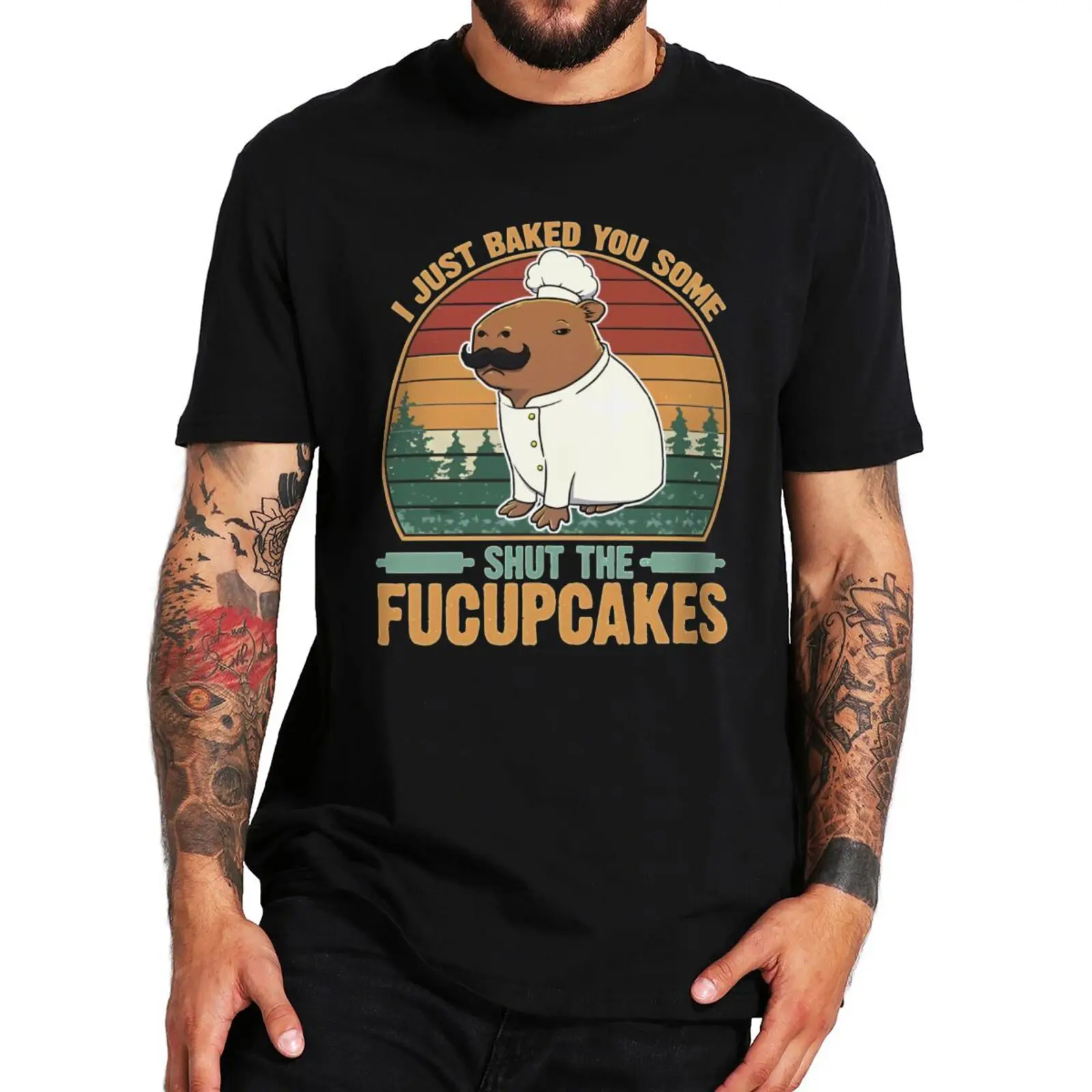 I Just Baked You Some The Fucupcakes Capybara T Shirt Retro Funny Quotes Trend Gift Top 100% Cotton Unisex T-shirt EU Size
I Just Baked You Some The Fucupcakes Capybara T Shirt Retro Funny Quotes Trend Gift Top 100% Cotton Unisex T-shirt EU Size