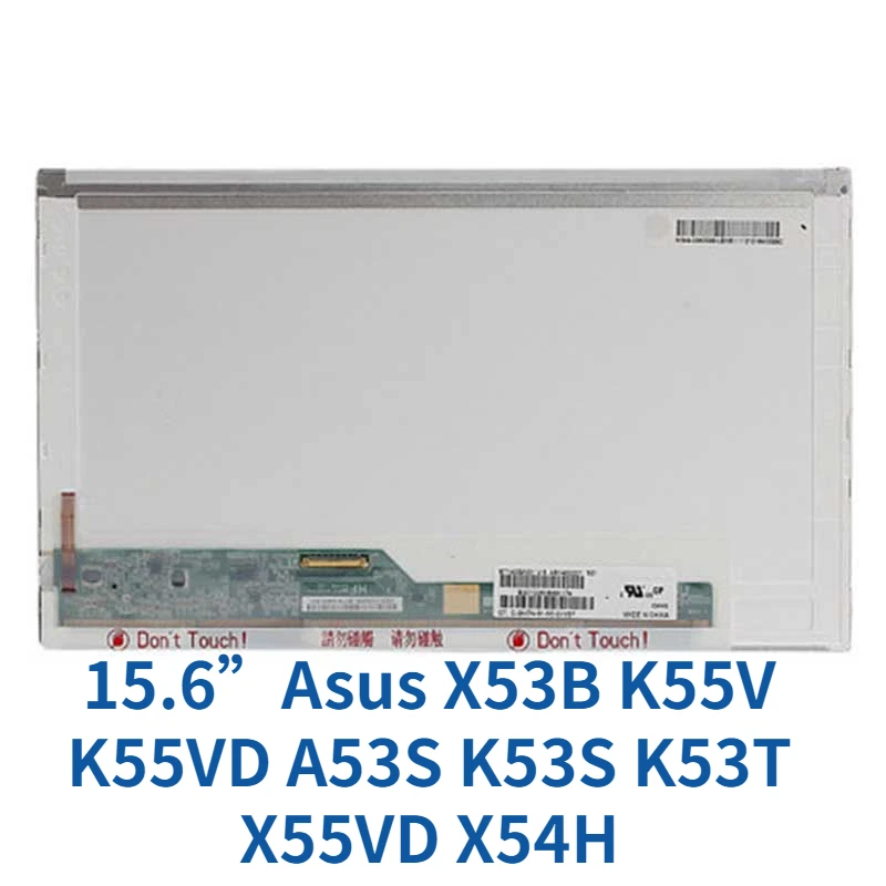 15.6 inch Laptop lcd matrix screen for Asus X53B K55V K55VD A53S K53S K53T X55VD X54H notebook display
15.6 inch Laptop lcd matrix screen for Asus X53B K55V K55VD A53S K53S K53T X55VD X54H notebook display