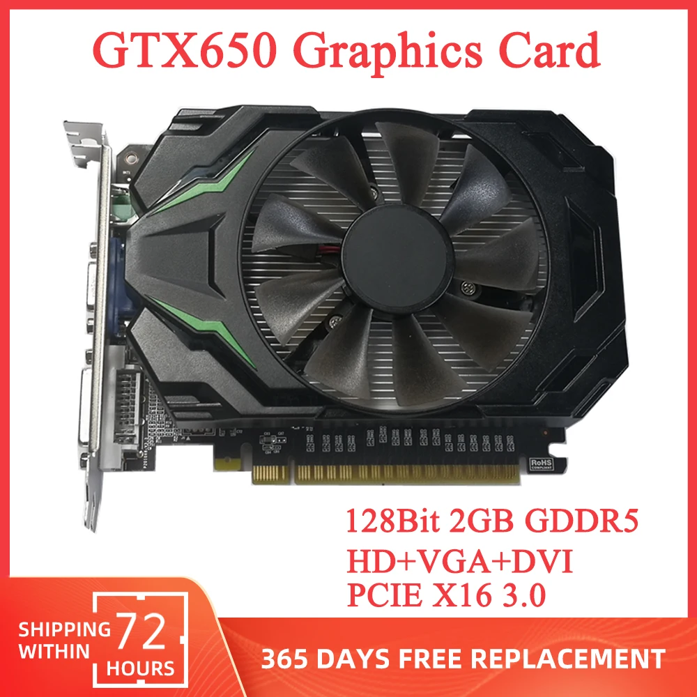 

GTX650 Graphics Card PCIE PCI-E X16 3.0 2GB GDDR5 128 Bit HD VGA DVI Interface Video Cards for NVIDIA GeForce GTX 650 128Bit