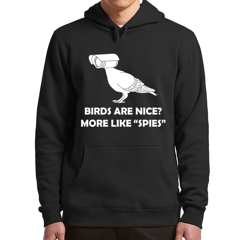 Birds Aren't Nice More Like Spies Sarcastic Hoodies Birds Are't Real Government Conspiracy Funny Unisex Sweatshirts
Birds Aren't Nice More Like Spies Sarcastic Hoodies Birds Are't Real Government Conspiracy Funny Unisex Sweatshirts