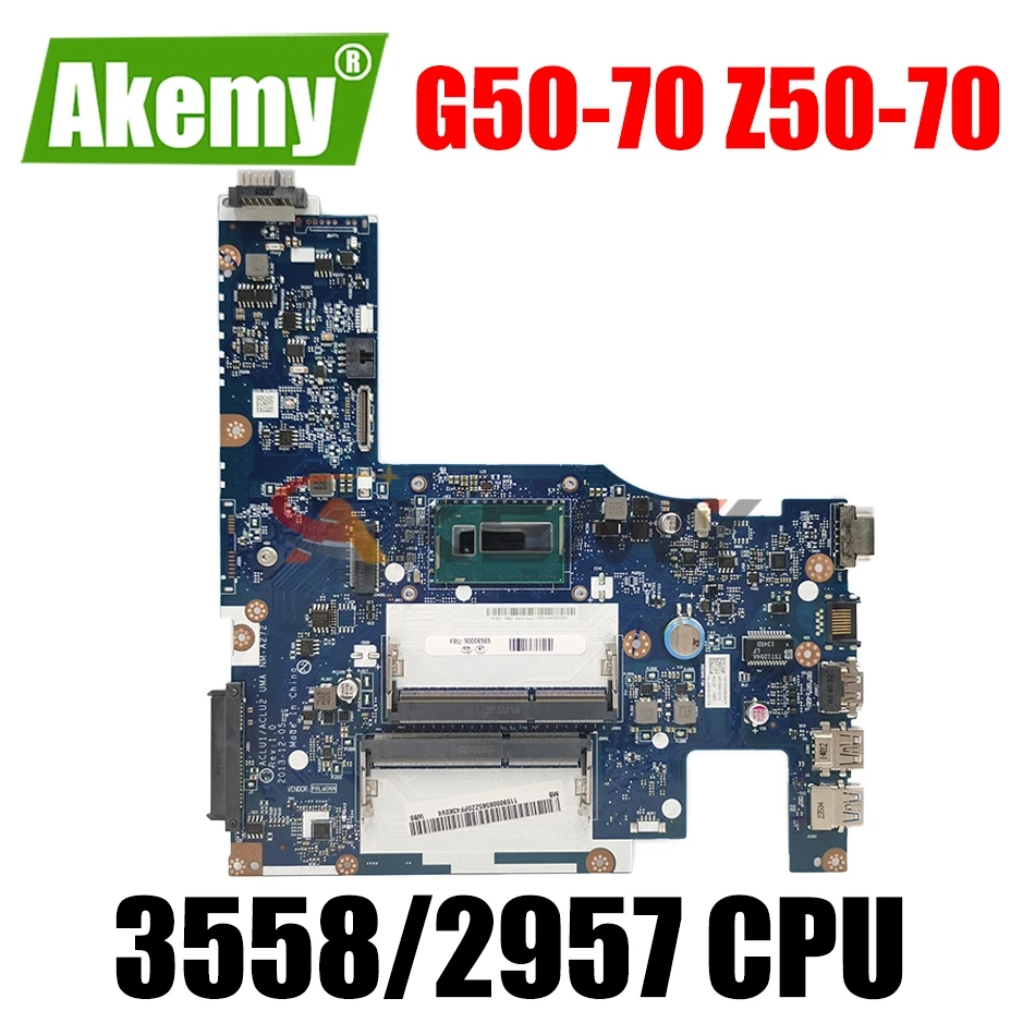 ACLU1/ACLU2 NM-A272 mainboard for Lenovo G50-70 G50-70m z50-70 laptop motherboard ( with 3558/2957 CPU ) DDR3L 100% fully tested
ACLU1/ACLU2 NM-A272 mainboard for Lenovo G50-70 G50-70m z50-70 laptop motherboard ( with 3558/2957 CPU ) DDR3L 100% fully tested